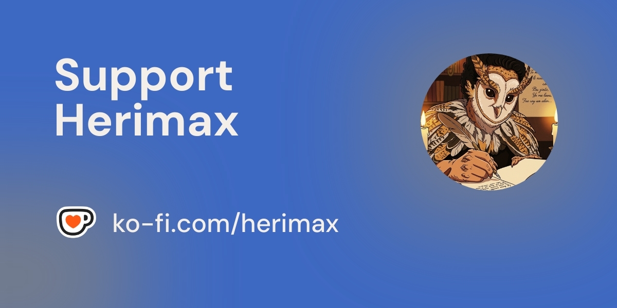 Support Herimax on Ko-fi